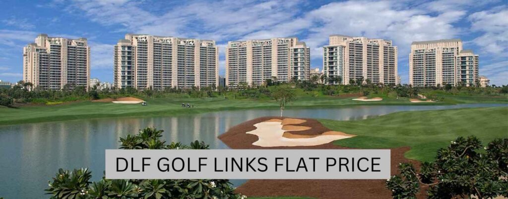 DLF Golf Links Is Gurgaon’s Most Exclusive Address for Luxury Living
